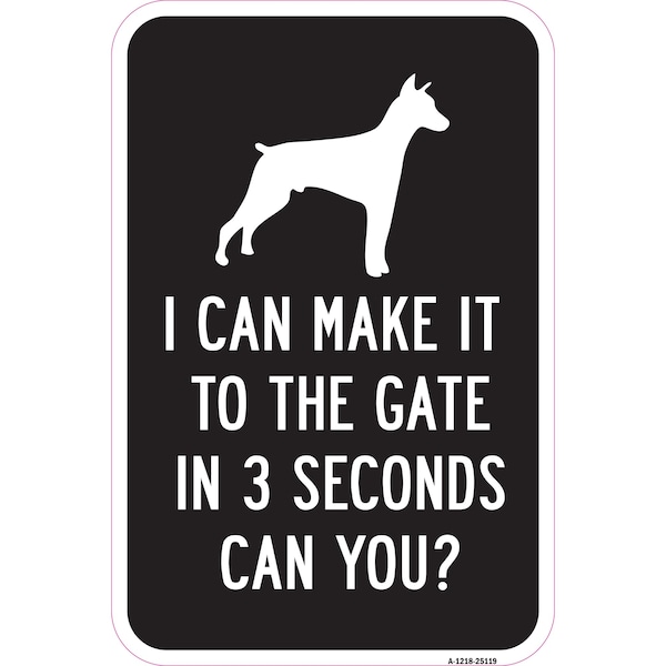 Signmission Safety Sign, 12 in Height, Aluminum, 18 in Length, 25119 A-1218-25119 - main